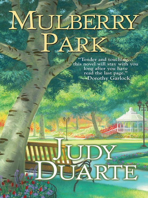 Title details for Mulberry Park by Judy Duarte - Available